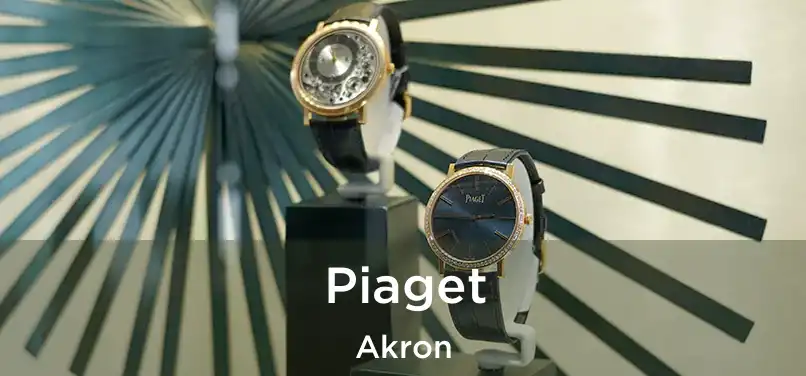 Piaget Akron