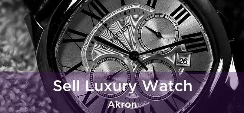 Sell Luxury Watch Akron