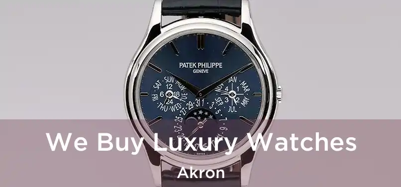 We Buy Luxury Watches Akron